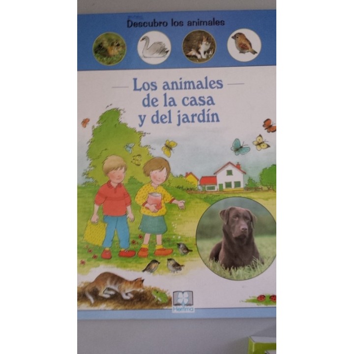 DESCUBRO LOS ANIMALES: Los Animales de la Casa y del Jardín